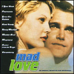 Mad Love Soundtrack